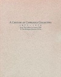 Produktbild: A Century of Capricious Collecting, 1877-1970