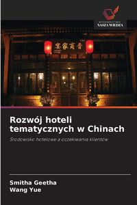 Produktbild: Rozw&oacute;j hoteli tematycznych w Chinach