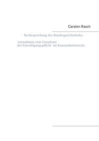 Produktbild: Rechtsprechung des Bundesgerichtshofes - Ausnahmen zum Grundsatz der Einwilligungspflicht im Kunsturheberrecht -