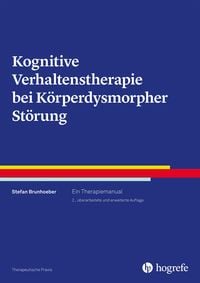 Produktbild: Kognitive Verhaltenstherapie bei K&ouml;rperdysmorpher St&ouml;rung