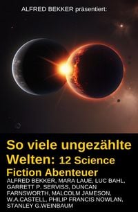 Produktbild: So viele ungez&auml;hlte Welten: 12 Science Fiction Abenteuer