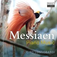 Bild vom Artikel Longobardi/ Messiaen: Piano Music vom Autor Ciro Longobardi