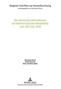 Produktbild: Der deutsche Lekt&uuml;rekanon an h&ouml;heren Schulen Westfalens von 1871 bis 1918