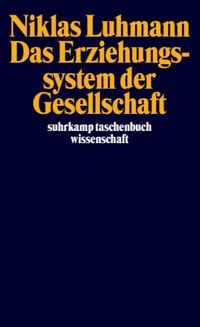 Produktbild: Das Erziehungssystem der Gesellschaft