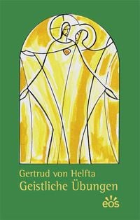 Produktbild: Gertrud von Helfta - Geistliche &Uuml;bungen