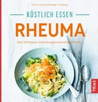 Produktbild: K&ouml;stlich essen - Rheuma