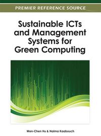 Produktbild: Sustainable ICTs and Management Systems for Green Computing
