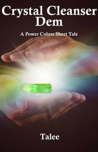 Produktbild: Crystal Cleanser Dem (Power Colors Short Tales, #6)