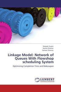 Produktbild: Gupta, D: Linkage Model: Network of Queues With Flowshop sch
