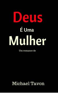 Produktbild: Deus &eacute; uma Mulher