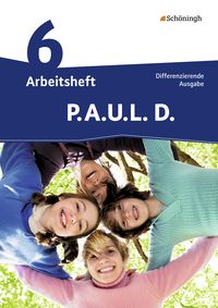 Produktbild: P.A.U.L. D. - Persönliches Arbeits- und Lesebuch Deutsch - Differenzierende Ausgabe 6. Klasse