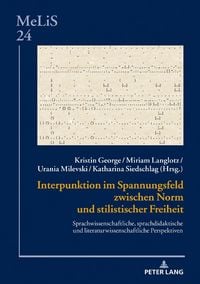 Produktbild: Interpunktion im Spannungsfeld zwischen Norm und stilistischer Freiheit