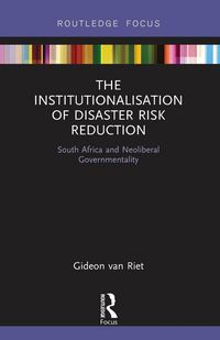 Produktbild: The Institutionalisation of Disaster Risk Reduction