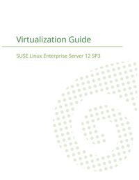 Produktbild: SUSE Linux Enterprise Server 12 - Virtualization Guide