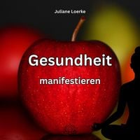 Produktbild: Gesundheit manifestieren