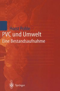 Bild vom Artikel PVC und Umwelt vom Autor Horst Pohle