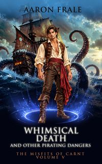 Produktbild: Whimsical Death and Other Pirating Dangers