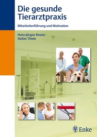 Produktbild: Die gesunde Tierarztpraxis