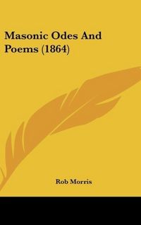 Produktbild: Morris, R: Masonic Odes And Poems (1864)
