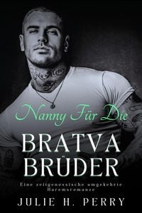 Produktbild: Nanny f&uuml;r die Bratva Br&uuml;der