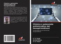 Produktbild: Chimica e potenziale antimicrobico dei tienopirimidinoni