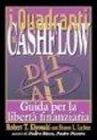 Produktbild: I quadranti del cashflow. Guida per la libert&agrave; finanziaria