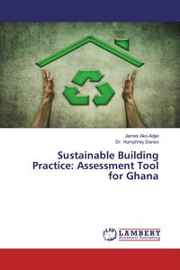 Produktbild: Sustainable Building Practice: Assessment Tool for Ghana