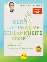 Bild vom Artikel Der ultimative Schlankheitscode vom Autor Matthias Riedl