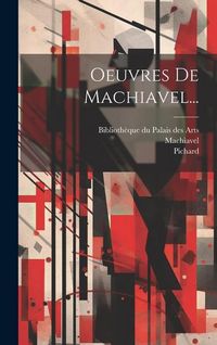 Produktbild: Oeuvres De Machiavel...