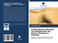 Produktbild: Antipyretische Aktivit&auml;t von Heilpflanzen der W&uuml;ste Cholistan in Pakistan