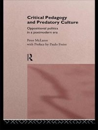 Produktbild: Critical Pedagogy and Predatory Culture