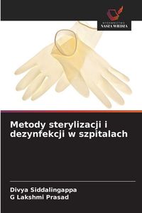 Produktbild: Metody sterylizacji i dezynfekcji w szpitalach