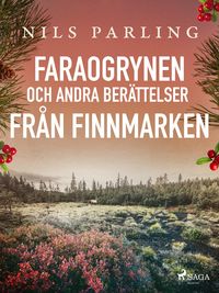 Produktbild: Faraogrynen och andra ber&auml;ttelser fr&aring;n Finnmarken