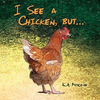 Produktbild: I See a Chicken, but...