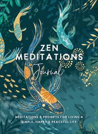 Produktbild: The Editors of Hay House: Zen Meditations Journal