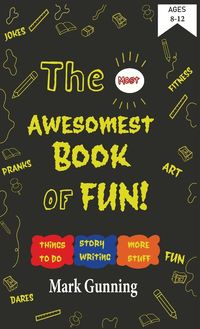 Produktbild: The Most Awesomest Book of Fun!