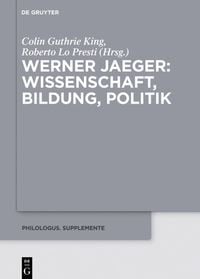 Produktbild: Werner Jaeger &ndash; Wissenschaft, Bildung, Politik