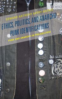 Produktbild: Avery-Natale, E: Ethics, Politics, and Anarcho-Punk Identifi