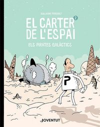 Produktbild: El carter de l'espai 2 : els pirates gal&agrave;ctics
