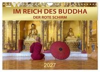 Produktbild: IM REICH DES BUDDHA - DER ROTE SCHIRM (Wandkalender 2027 DIN A4 quer), CALVENDO Monatskalender