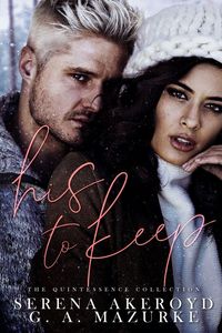Produktbild: His To Keep (Quintessentially Theirs