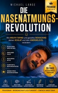 Produktbild: Die Nasenatmungs-Revolution