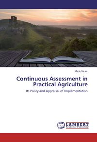Produktbild: Continuous Assessment in Practical Agriculture