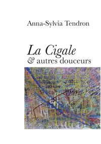 Produktbild: La Cigale & autres douceurs
