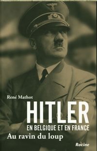 Produktbild: Au ravin du loup : Hitler en Belgique et en France