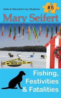 Produktbild: Fishing, Festivities, & Fatalities