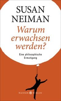 Produktbild: Warum erwachsen werden?