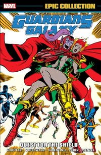 Produktbild: Guardians of The Galaxy Epic Collection: Quest For The Shield
