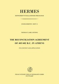 Produktbild: The Reconciliation Agreement of 403/402 B. C. in Athens