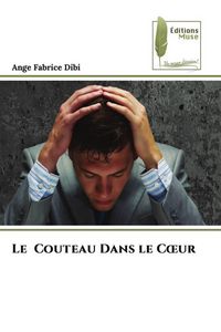 Produktbild: Le Couteau Dans le C&iquest;ur